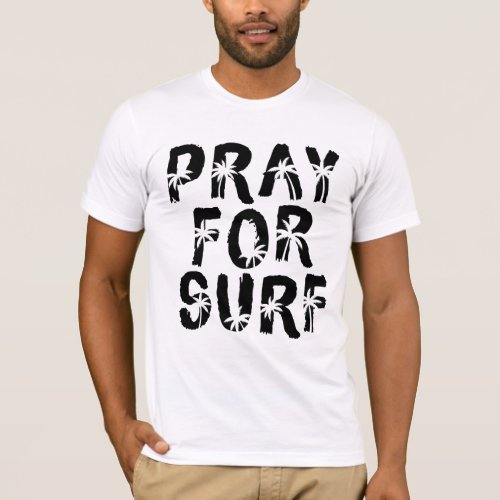 Pray For Surp Palm Tree Surfer T_Shirt