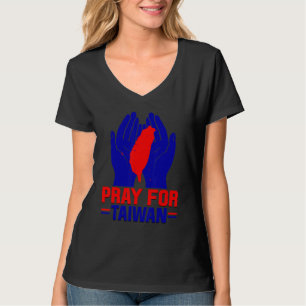 Pray For Taiwan Love Taiwan Support Taiwanese Flag T-Shirt