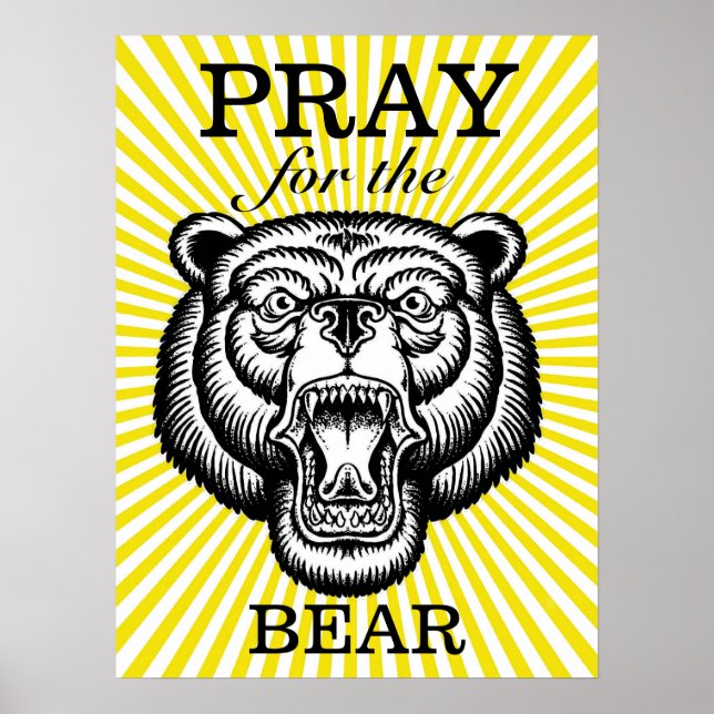 Pray for the Bear Poster (Front)