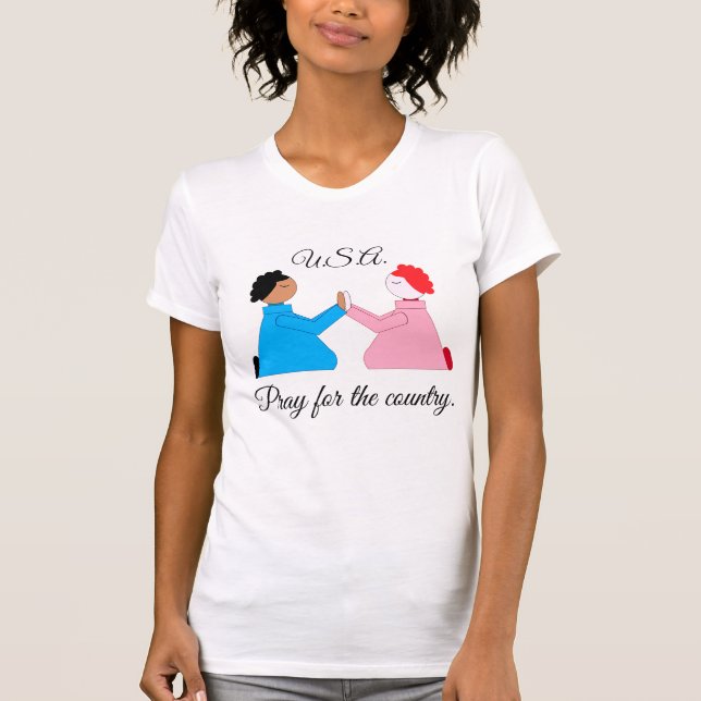 Pray for the Country:  White T-Shirt (Front)