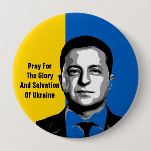 Pray For The Glory and Salvation Of Ukraine Button