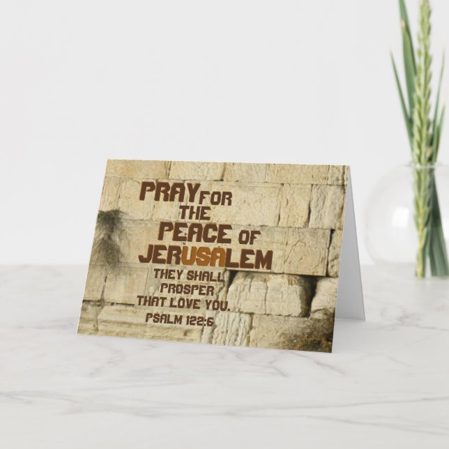 Pray for the Peace of Jerusalem, Psalm 122:6 Card (Front)
