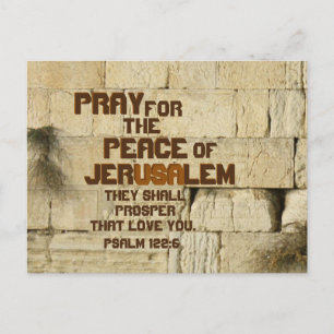Pray for the Peace of Jerusalem, Psalm 122:6 Postcard