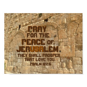 Pray for the Peace of Jerusalem, Psalm 122:6 Poster