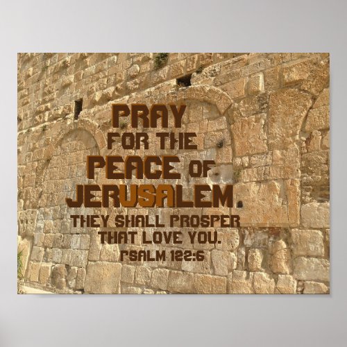 Pray for the Peace of Jerusalem Psalm 1226 Poster