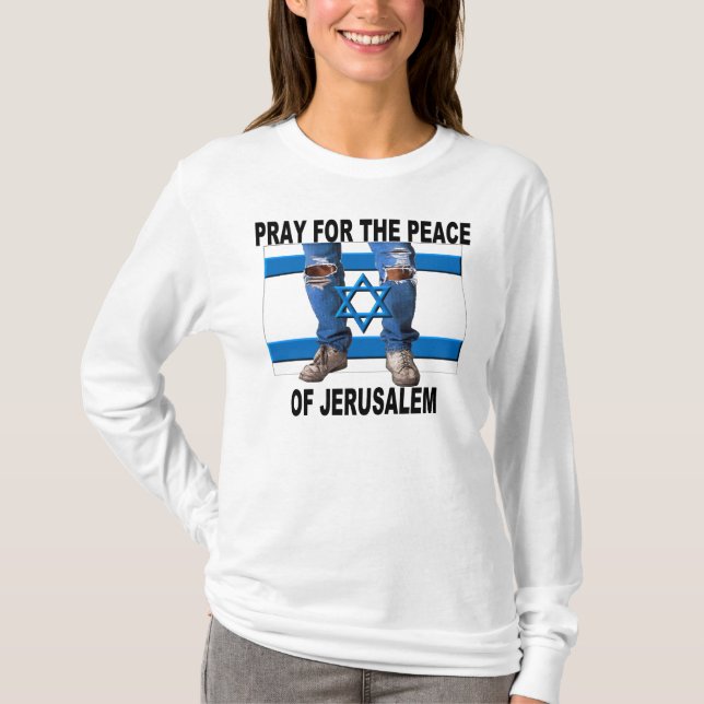 Pray for the Peace of Jerusalem T-Shirt (Front)