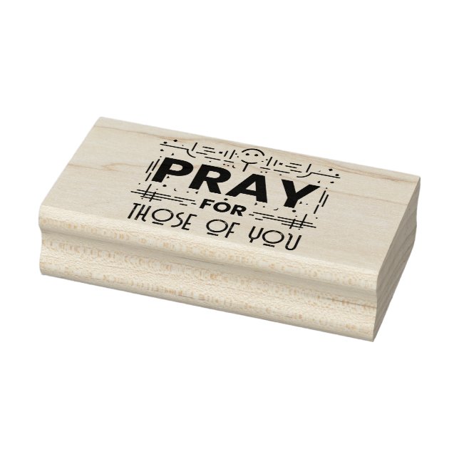 Pray for those of you rubber stamp (Stamp)