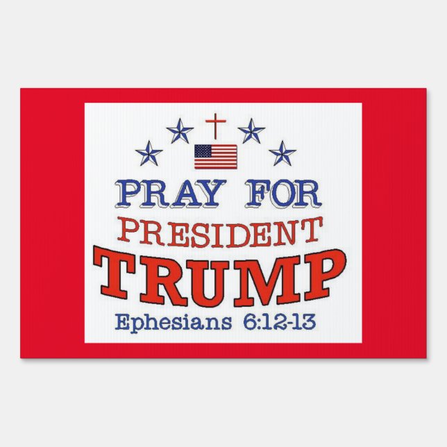 PRAY FOR TRUMP Yard Sign (Front)