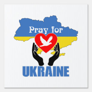 Pray for Ukraine - Peace & Love Sign