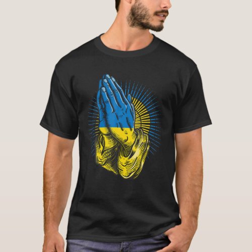 Pray For Ukraine Praying Hands For Ukraine Support T_Shirt