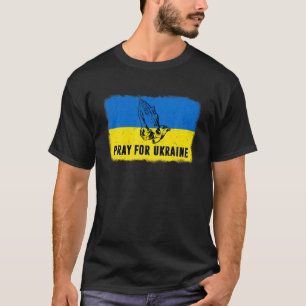 Pray For Ukraine Ukrainian Flag Supporting Ukraine T-Shirt