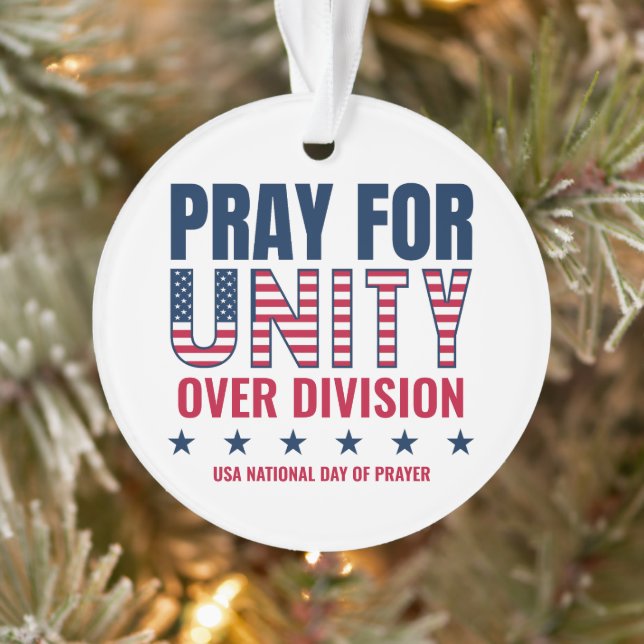 PRAY FOR UNITY National Day of Prayer Custom Ornament (Tree)