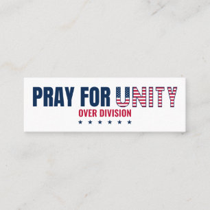 PRAY FOR UNITY OVER DIVISION Mini Bookmark Business Card