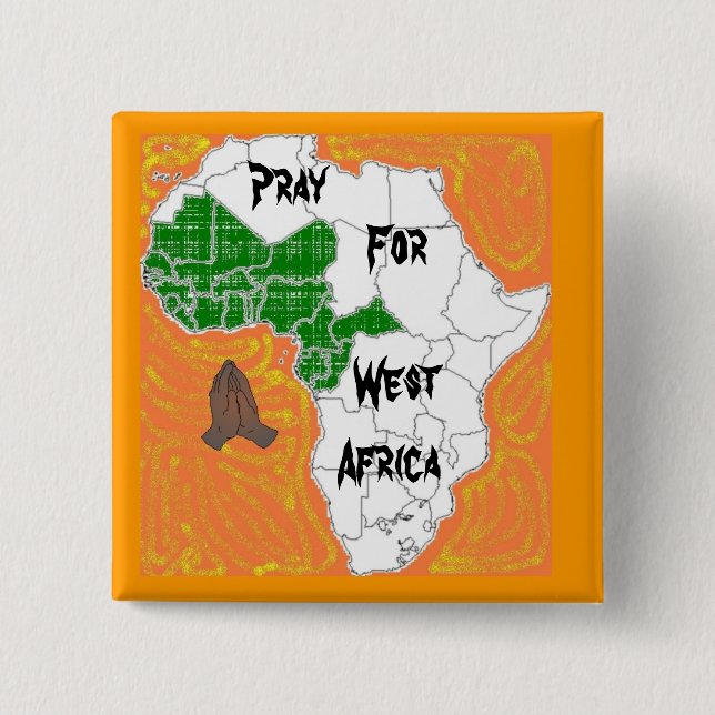 Pray For West Africa Pinback Button (Front)