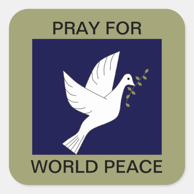 PRAY FOR WORLD PEACE SQUARE STICKER (Front)