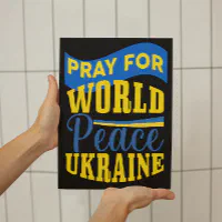 Pray For World Peace Ukraine Statement Poster Zazzle
