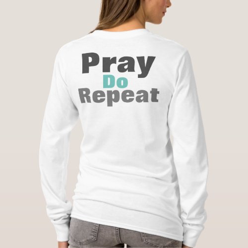 Pray Hard Fast Often T_Shirt