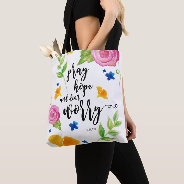 Pray Hope & Don't Worry Tote Bag (Close Up)