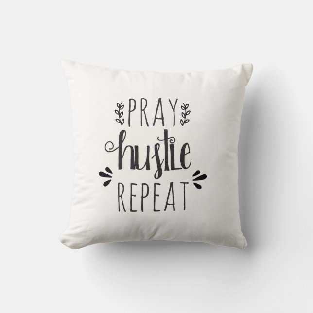 Pray Hustle Repeat Hand Lettered Pillow (Front)