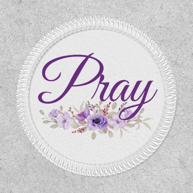Pray Inspirational Quote Flower Patch (Front)