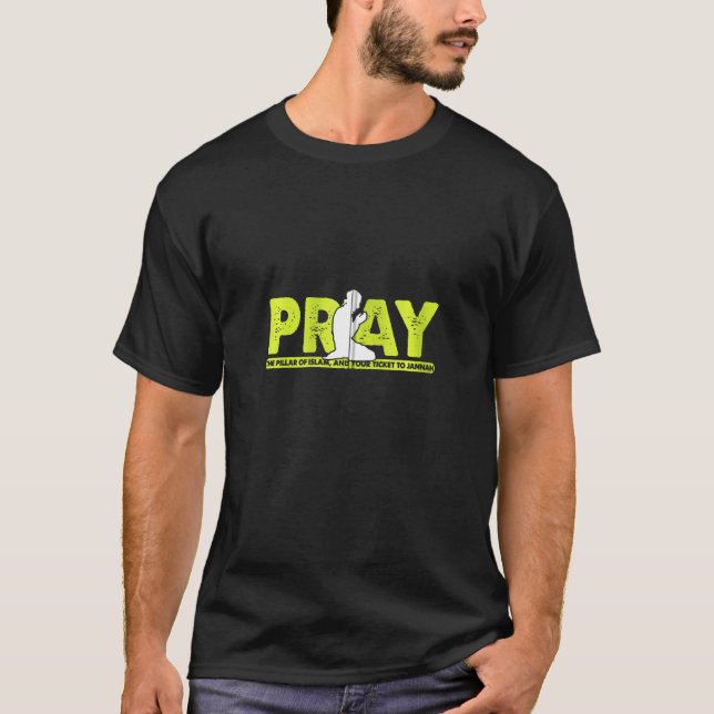 Pray Islam Prayer Islamic Religion Quran Muslim Al T-Shirt (Front)