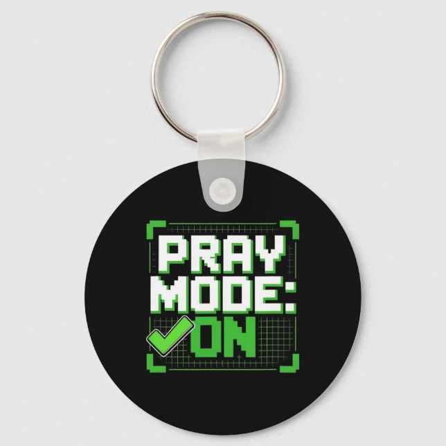 Pray Mode On Christian Gamer Graphic  Keychain (Front)