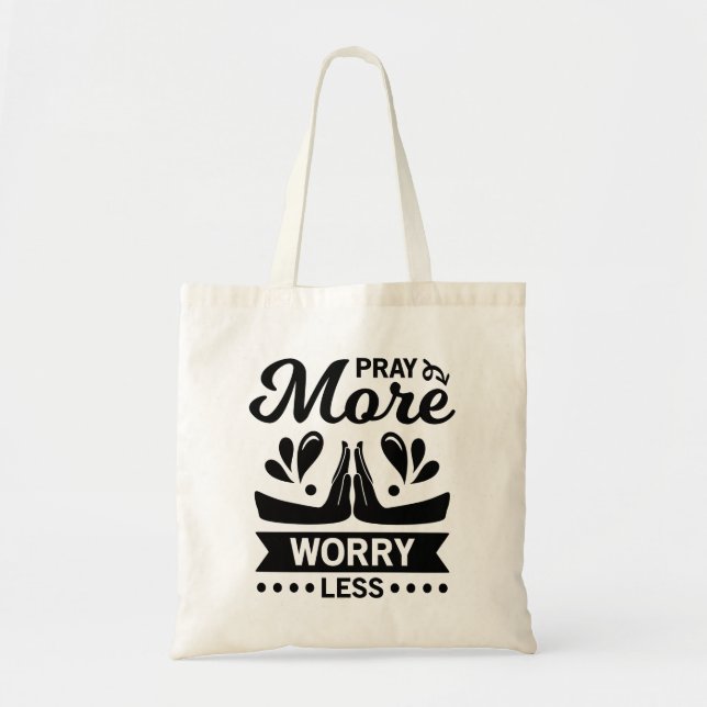 Pray More aiming Less Tote Bag (Front)