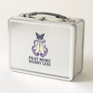 Pray More Worry Less Butterfly Christian Shirt_1 Metal Lunch Box