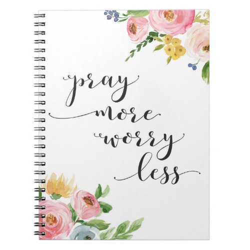 Pray More Worry Less Prayer Journal Notebook