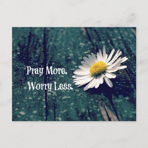 Pray More Worry Less Quote with Daisy Postcard