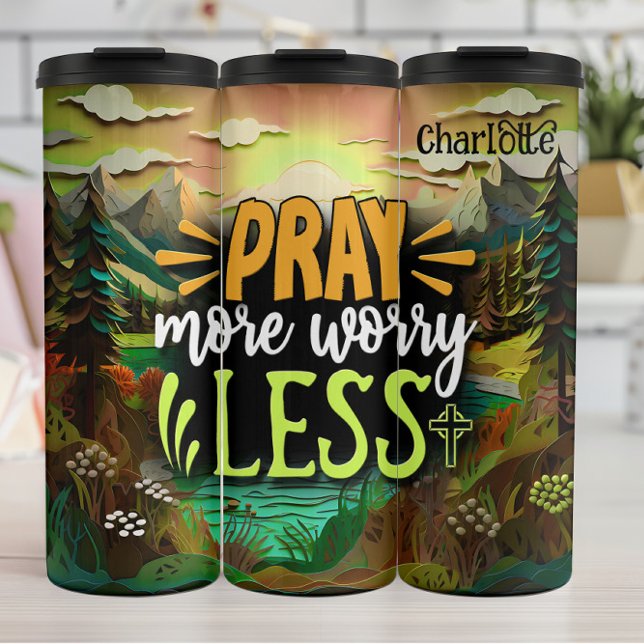 Pray More, Worry Less Thermal Tumbler (Creator Uploaded)