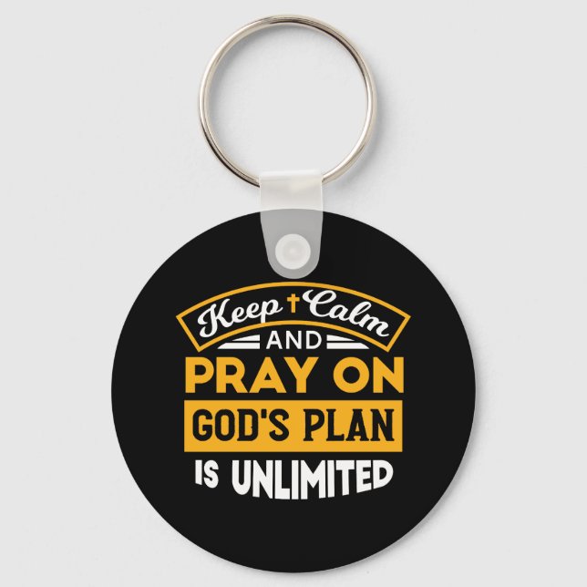 Pray On and Trust God's Unlimited Plan Faith-Based Keychain (Front)