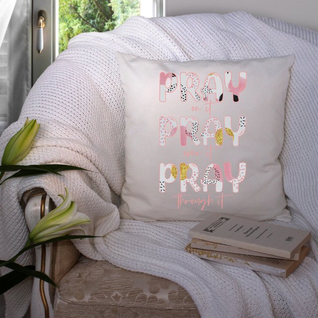 Pray On It Christian  Throw Pillow (Creator Uploaded)