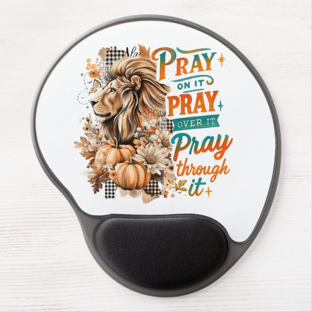 Pray On It....  Gel Mouse Pad (Front)