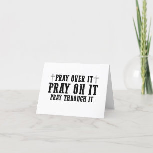 Pray On It Pray Over It Pray Through It Christian Thank You Card