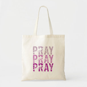 Pray On Pray Over It Pray Through It Christian Fai Tote Bag