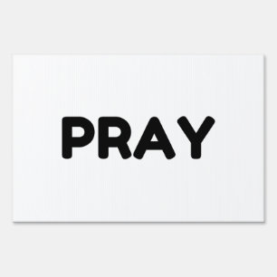 PRAY SIGN