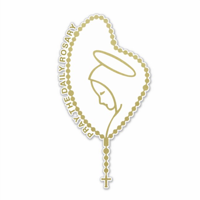 PRAY THE DAILY ROSARY VIRGIN MARY CATHOLIC STICKER (Front)