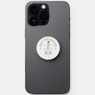 PRAY THE ROSARY Our Lady of Fatima PopSocket