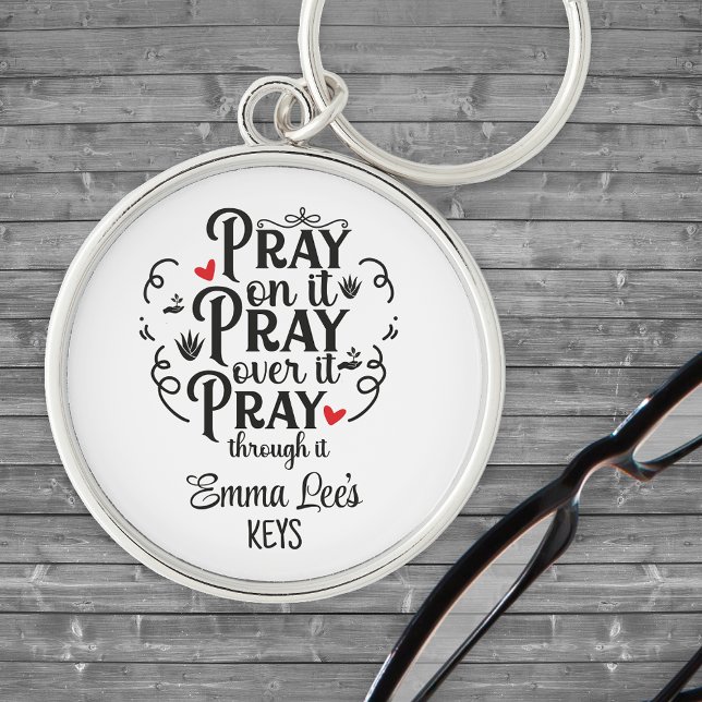 Pray Through Blessing Christian Saying Custom Keychain (Creator Uploaded)