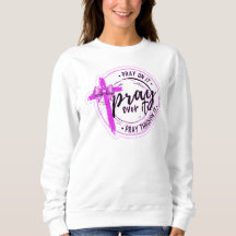 Pray through it soft white sweatshirt, Cross