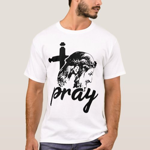 Pray Typography Jesus Image White T_Shirt