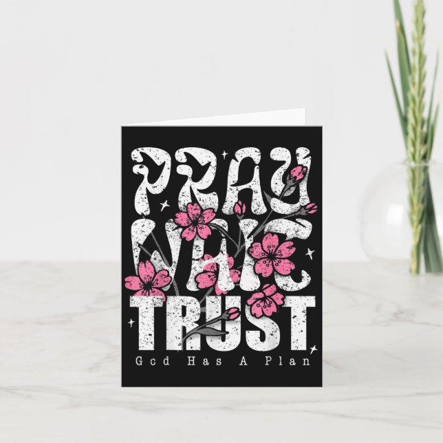 Pray Wait Trust God Has A Plan Christian Faith  Card (Front)