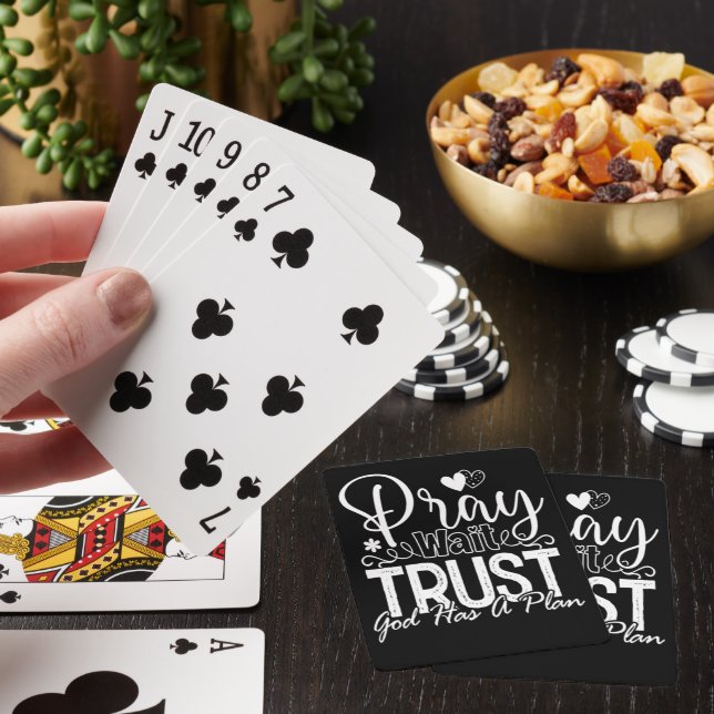 PRAY WAIT TRUST GOD HAS A PLAN POKER CARDS (In Situ)