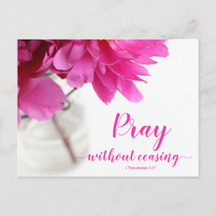 Pray Without Ceasing 1 Thessalonians 5:17 Peony Postcard