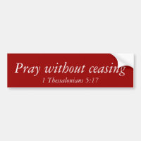 Pray without ceasing 1 Thessalonians 5:17 sticker