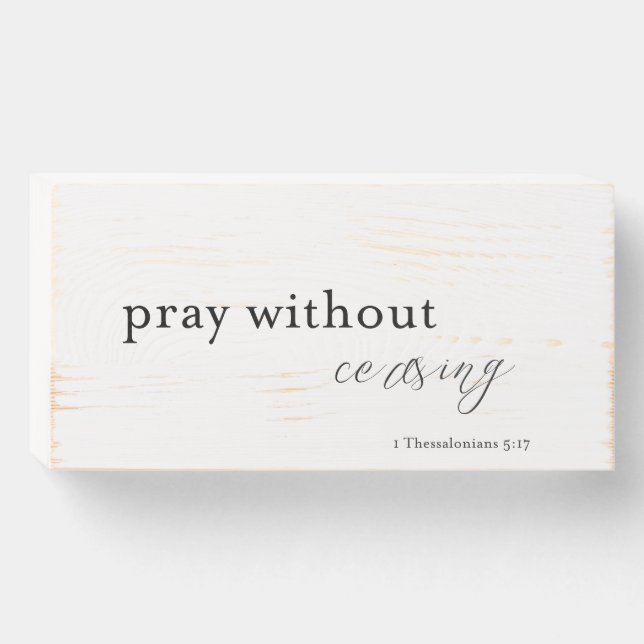 Pray Without Ceasing | Farmhouse Style Wood Sign (Front Horizontal)