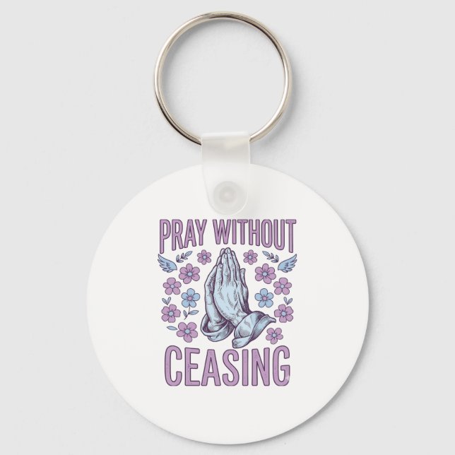 Pray Without Ceasing Floral Praying Hands Shirt_1 Keychain (Front)
