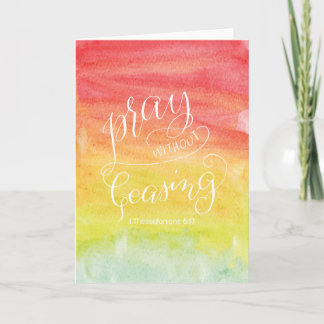 Pray Without Ceasing Greeting Card