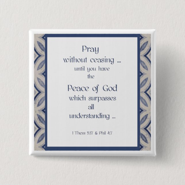 Pray Without Ceasing Inspirational Scripture Pinback Button (Front)